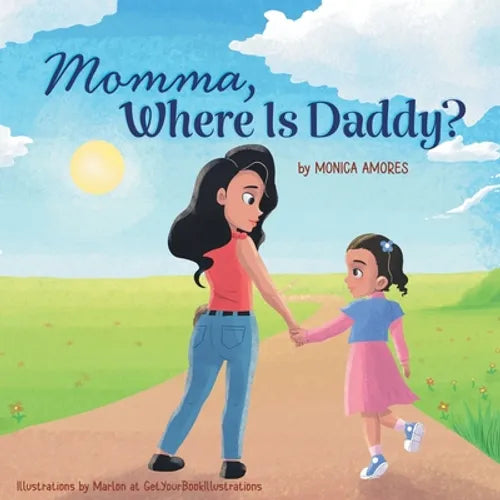 Momma, Where Is Daddy? - Paperback