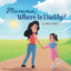 Momma, Where Is Daddy? - Paperback