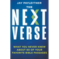 The Next Verse: What You Never Knew about 60 of Your Favorite Bible Passages - Hardcover