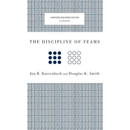 The Discipline of Teams - Hardcover