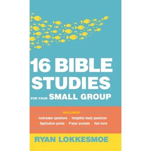 16 Bible Studies for Your Small Group - Hardcover
