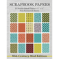 Scrapbook Papers 20 Double-Sided Prints 8 1/2 x 11 Non-Perforated Sheets Mid-Century Mod Edition: Crafting, Scrapbooking, Collage Arts Paper Book Pack - Paperback