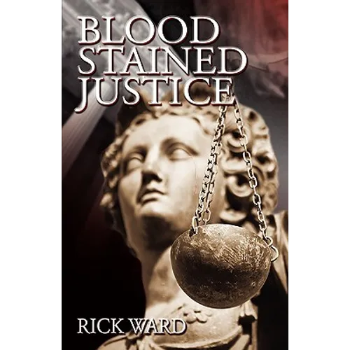 Blood-Stained Justice - Hardcover