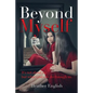 Beyond Myself - Paperback