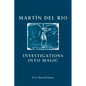 Martin del Rio: Investigations Into Magic - Paperback