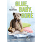 Glue, Baby, Gone: Book #12 in the Kiki Lowenstein Mystery Series - Paperback