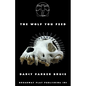 The Wolf You Feed - Paperback