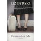 Remember Me - Paperback