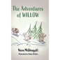 The Adventures of Willow - Hardcover