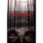 La Biografia Del Diablo - Paperback