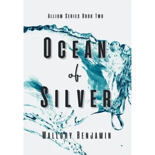 Ocean of Silver - Hardcover