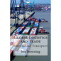 Global Logistics & Trade: Intermodal Transport - Paperback