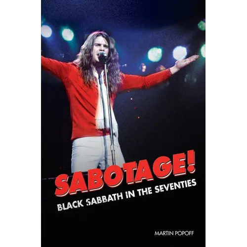 Sabotage! Black Sabbath in the Seventies - Paperback