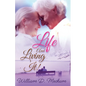 Life and Living It - Paperback