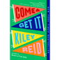Come and Get It: A GMA Book Club Pick - Paperback