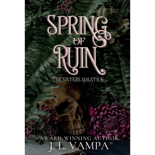 Spring of Ruin - Hardcover