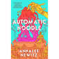 Automatic Noodle - Hardcover