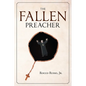 The Fallen Preacher - Paperback
