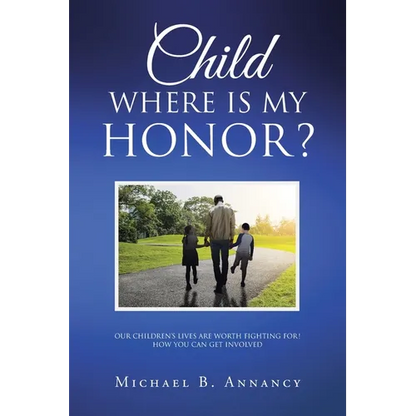 Child Where is My Honor? - Paperback