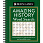 Brain Games - Amazing History Word Search: Find Hundreds of Unbelievable Facts and Incredible Events - Spiral