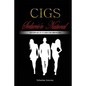 CIGS Seducción Natural: Conviértase en un seductor irresistible - Paperback