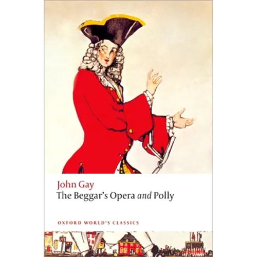 The Beggar's Opera and Polly - Paperback
