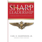 Sharp Leadership: Overcome Adversity to Lead with Authenticity - Paperback