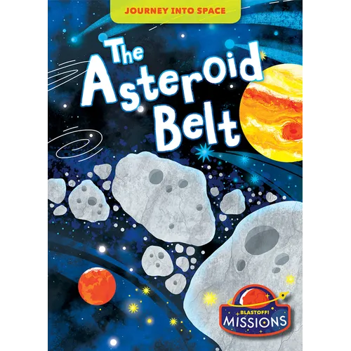 The Asteroid Belt - Library Binding
