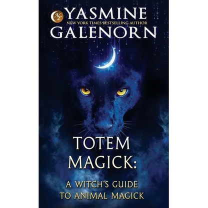 Totem Magick: A Witch's Guide to Animal Magick - Paperback