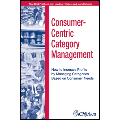 Consumer-Centric Category Management - Hardcover