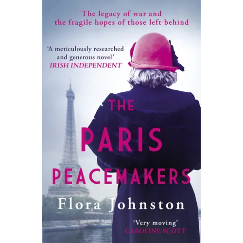 The Paris Peacemakers: The Powerful Tale of Love and Loss in the Aftermath of World War One - Paperback