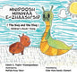 Mnidoosh miinwaa E-zhaash'sid: The Bug and the Slug - Paperback