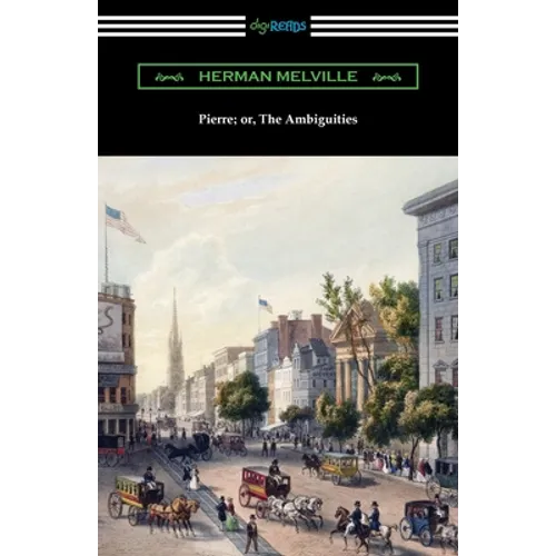 Pierre; or, The Ambiguities - Paperback