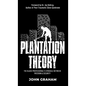 Plantation Theory: The Black Professional's Struggle Between Freedom and Security - Hardcover
