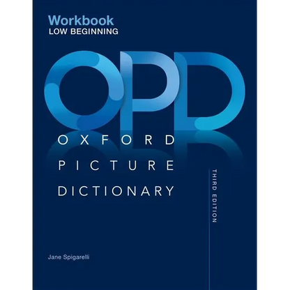 Oxford Picture Dictionary Third Edition: Low-Beginning Workbook - Paperback