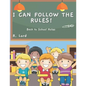 I can follow the Rules!: Back to School Rules - Paperback