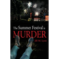The Summer Festival is Murder - Paperback
