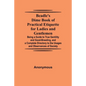 Beadle's Dime Book of Practical Etiquette for Ladies and Gentlemen; Being a Guide to True Gentility and Good-Breeding, and a Complete Directory to the - Paperback