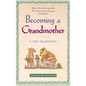 Becoming a Grandmother: A Life Transition - Paperback