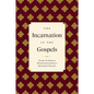 The Incarnation in the Gospels - Paperback