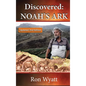 Discovered- Noah's Ark Revised and Updated - Hardcover