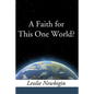 A Faith for this One World - Paperback