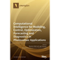 Computational Intelligence for Modeling, Control, Optimization, Forecasting and Diagnostics in Photovoltaic Applications - Hardcover