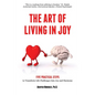 The Art of Living in Joy - Paperback