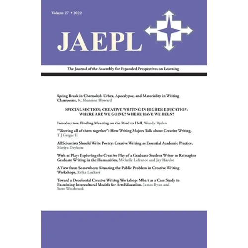 Jaepl 27 (2022): The Journal of the Assembly for Expanded Perspectives on Learning - Paperback