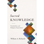 Sacred Knowledge: Psychedelics and Religious Experiences - Hardcover