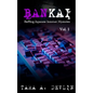 Bankai: Baffling Japanese Internet Mysteries: Volume One - Paperback