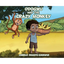 Odogwu and the Crazy Monkey - Hardcover