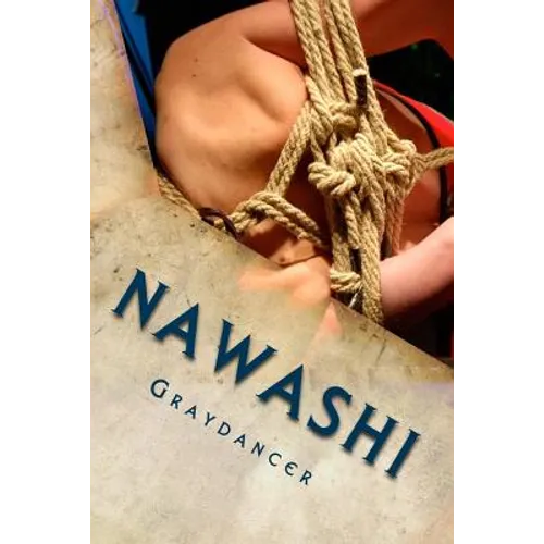 Nawashi: The Sex Mages, Book One - Paperback