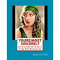 Yours Most Sincerely: Autographed Images from Old Hollywood - Paperback